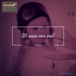 20 anni con voi! | Nico Caradonna #OtticoDelWeb